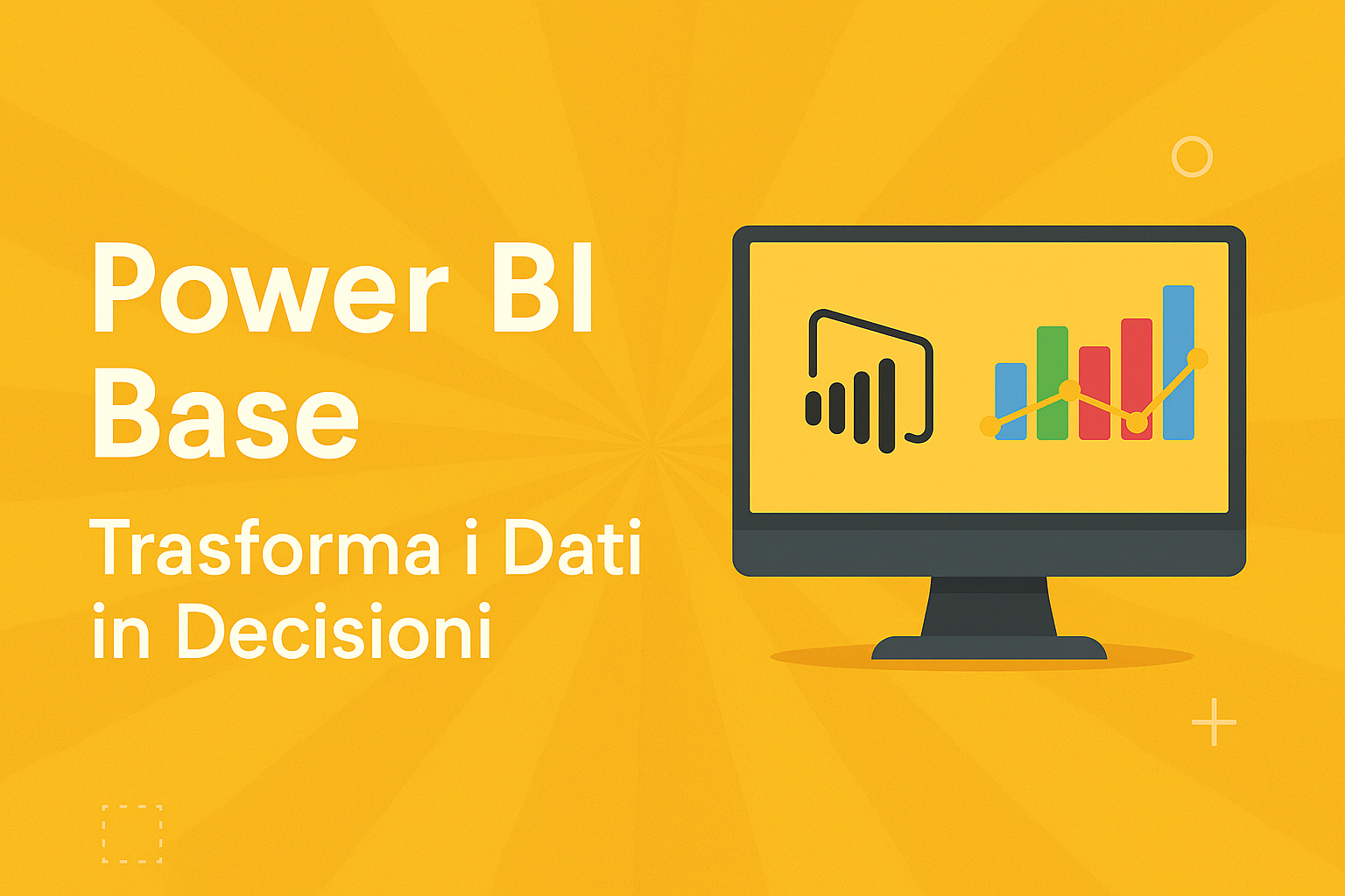 Power BI Base: Trasforma i Dati in Decisioni